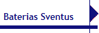 Baterias Sventus