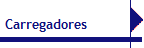 Carregadores