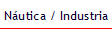 N�utica / Industria